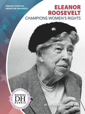 cover image of Eleanor Roosevelt Champions Women's Rights